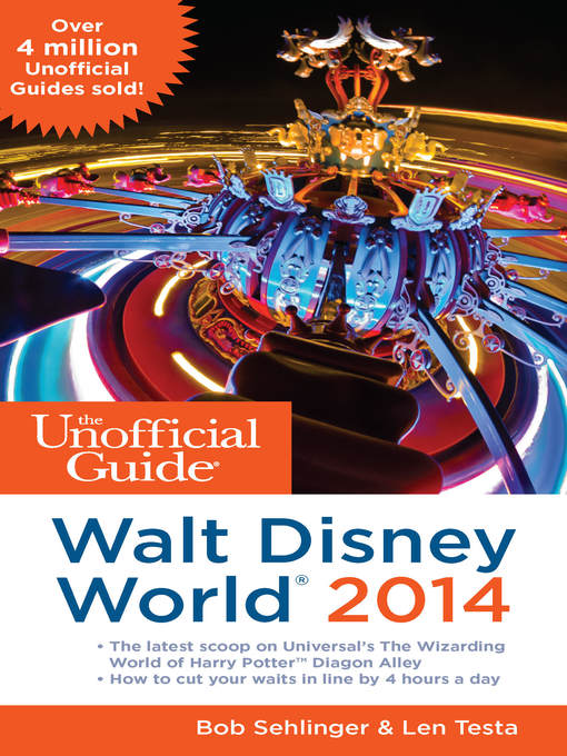 Title details for The Unofficial Guide to Walt Disney World 2014 by Bob Sehlinger - Available